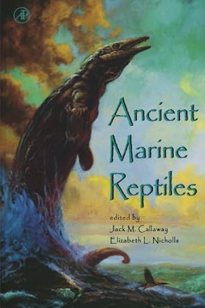ancient marine reptiles 1st edition jack m callaway 0123912032, 978-0123912039