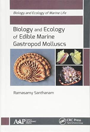 biology and ecology of edible marine gastropod molluscs 1st edition ramasamy santhanam 1771886382,