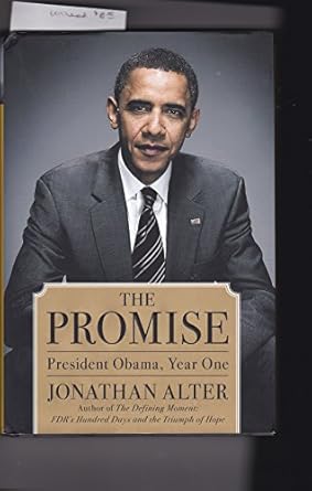 the promise president obama year one 1st edition jonathan alter 1439101191, 978-1439101193