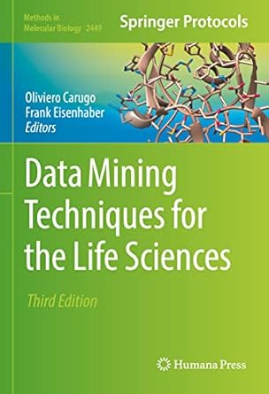 data mining techniques for the life sciences 1st edition oliviero carugo ,frank eisenhaber 1071620940,