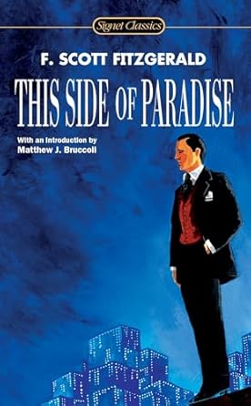 this side of paradise 1st edition f scott fitzgerald ,matthew bruccoli 0451530349, 978-0451530349