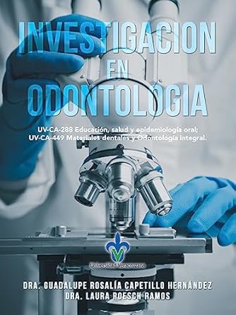 investigacion en odontologia 1st edition dra guadalupe rosalia capetillo hernandez ,dra laura roesch ramos