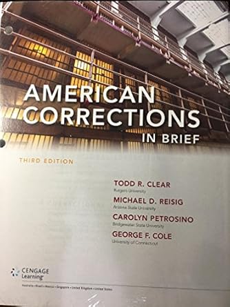 american corrections in brief loose leaf version 1st edition todd r clear ,michael d reisig ,carolyn