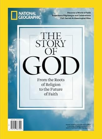 national geographic story of god 1st edition the editors of national geographic 1547867507, 978-1547867509