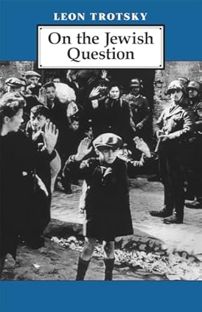 on the jewish question 1st edition leon trotsky 0873481577, 978-0873481571