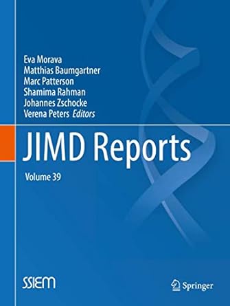 jimd reports volume 39 1st edition eva morava ,matthias baumgartner ,marc patterson ,shamima rahman ,johannes