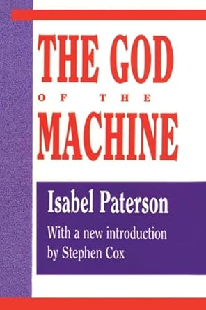 the god of the machine 1st edition isabel paterson 1560006668, 978-1560006664