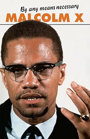 by any means necessary 1st edition malcolm x 0873487540, 978-0873487542
