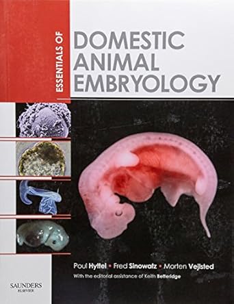 essentials of domestic animal embryology 1st edition poul hyttel ,fred sinowatz ,morten vejlsted ,keith