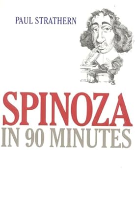 spinoza in 90 minutes 1st edition paul strathern 1566632153, 978-1566632157