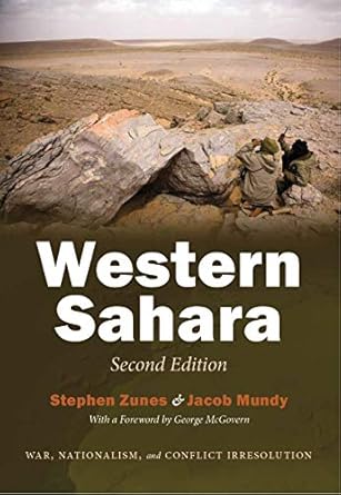 western sahara war nationalism and conflict irresolution 1st edition stephen zunes ,jacob mundy 0815632193,