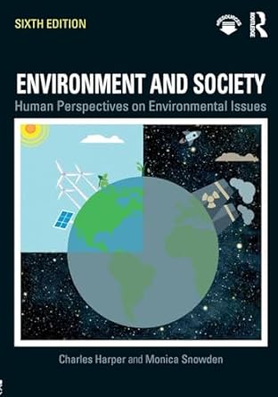 environment and society 1st edition charles harper ,monica snowden 1138206490, 978-1138206496