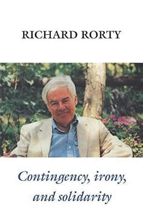 contingency irony and solidarity 1st edition richard rorty 0521353815, 978-0521353816