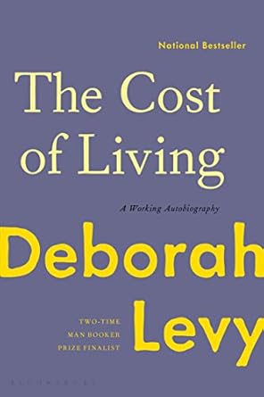 the cost of living a working autobiography 1st edition deborah levy 163557353x, 978-1635573534