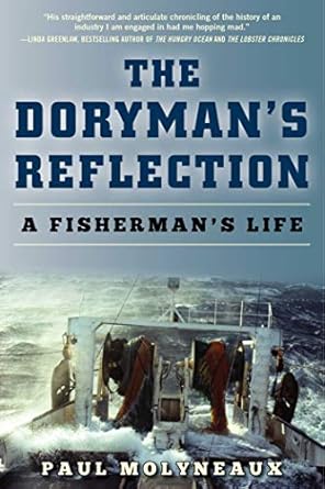 dorymans reflection a fishermans life 1st edition paul molyneaux 1944824227, 978-1944824228