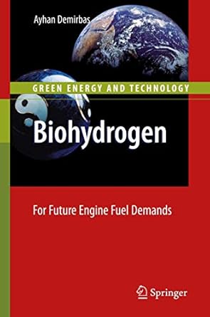 biohydrogen for future engine fuel demands 1st edition ayhan demirbas 1447122860, 978-1447122869