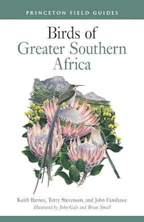 birds of greater southern africa 1st edition keith barnes ,john fanshawe ,terry stevenson ,john gale ,brian e