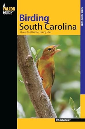 birding south carolina a guide to 40 premier birding sites 1st edition jeff mollenhauer 0762745797,