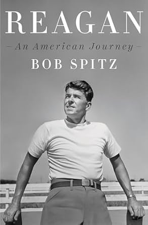 reagan an american journey 1st edition bob spitz 1594205310, 978-1594205316