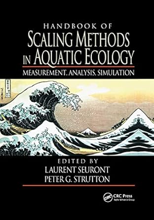 handbook of scaling methods in aquatic ecology measurement analysis simulation 1st edition laurent seuront