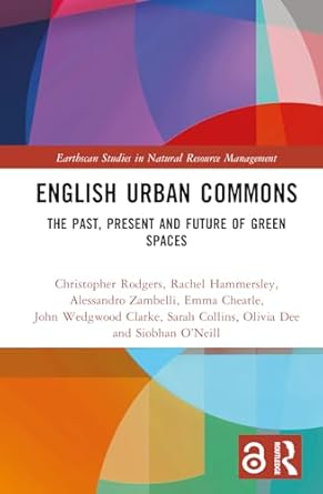 english urban commons 1st edition christopher rodgers ,rachel hammersley ,alessandro zambelli ,emma cheatle