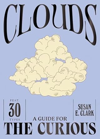 clouds 1st edition susan e clark 1784889814, 978-1784889814