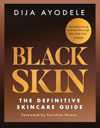 black skin learn everything from skincare essentials to the best ingredients for your skin and your budget