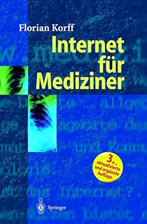 internet fur mediziner 1st edition florian korff 3540662634, 978-3540662631