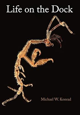 life on the dock 1st edition michael konrad 0983259003, 978-0983259008