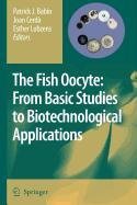 the fish oocyte 1st edition patrick j babin ,joan cerda ,esther lubzens 9048114101, 978-9048114108