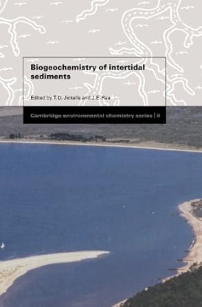 biogeochemistry of intertidal sediments 1st edition t d jickells ,j e rae 0521483069, 978-0521483063