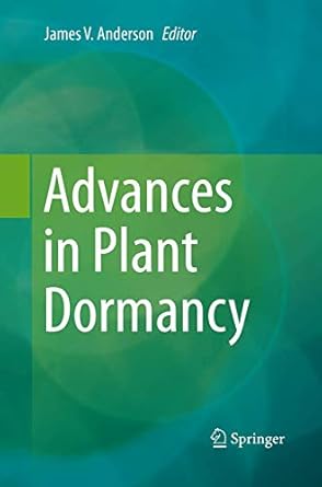 advances in plant dormancy 1st edition james v anderson 3319358448, 978-3319358444