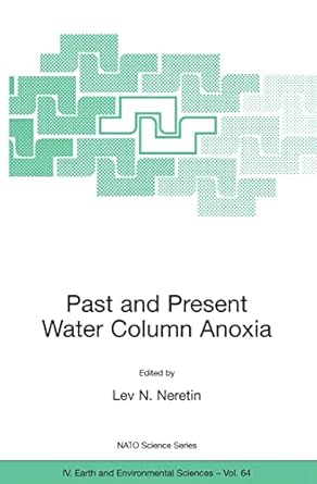 past and present water column anoxia 1st edition lev n neretin 1402042620, 978-1402042621