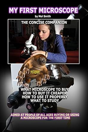 my first microscope 1st edition mr mol smith 153512900x, 978-1535129008