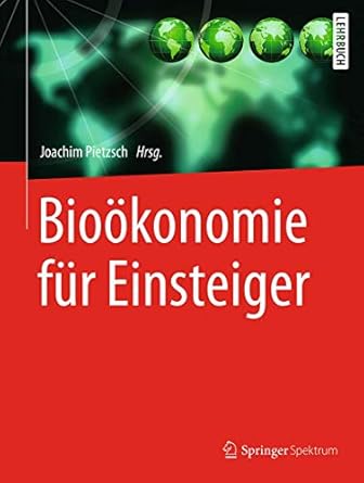 biookonomie fur einsteiger 1st edition joachim pietzsch ,stephan meyer ,wolfgang zettlmeier ,ulrich schurr