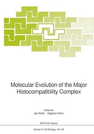 molecular evolution of the major histocompatibility complex 1st edition jan klein ,dagmar klein 3642846246,