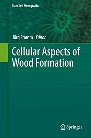 cellular aspects of wood formation 1st edition jorg fromm 364236490x, 978-3642364907