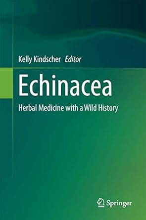 echinacea herbal medicine with a wild history 1st edition kelly kindscher 3319181556, 978-3319181554