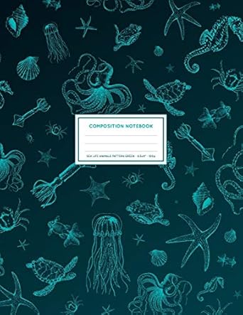sea life animals pattern green ocean notebook college ruled with octopus sea horse sea turtle squid and