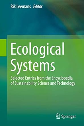 ecological systems selected entries from the encyclopedia of sustainability science and technology 1st
