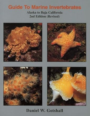 guide to marine invertebrates alaska to baja california 1st edition daniel gotshall 0930118375, 978-0930118372
