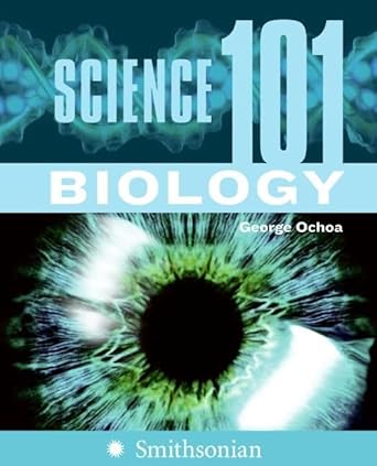 science 101 biology 1st edition george ochoa 0060891351, 978-0060891350