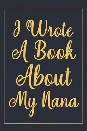 i wrote a book about my nana fill in the blank book for grandma what i love about grandma book mothers day