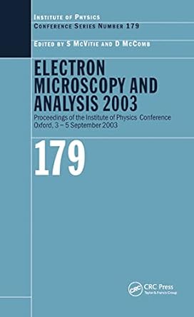 electron microscopy and analysis 2003 proceedings of the institute of physics electron microscopy and