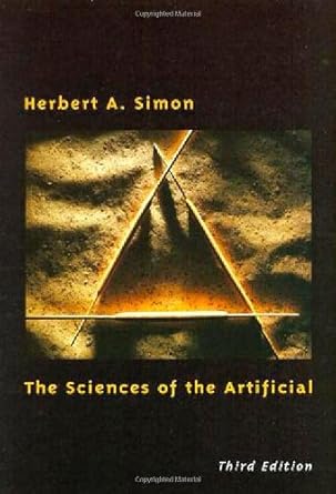 the sciences of the artificial 1st edition herbert a simon 0262193744, 978-0262193740