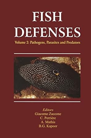 fish defenses vol 2 pathogens parasites and predators 1st edition giacomo zaccone 1138113530, 978-1138113534