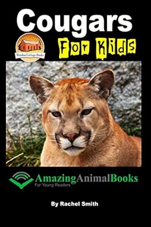 cougars for kids 1st edition rachel smith ,john davidson ,mendon cottage books 1517518660, 978-1517518660