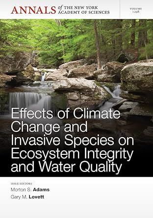 effects of climate change and invasive species on ecosystem integrity and water quality volume 1298 1st