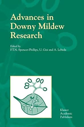 advances in downy mildew research 1st edition p t n spencer phillips ,u gisi ,a lebeda 1402006179,