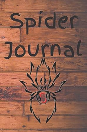 spider journal write and sketch about your 8 legged friends 1st edition alexander marie journals 1093683376,